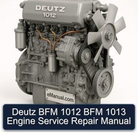 Deutz BFM 1012 BFM 1013 Engine Service Repair Manual