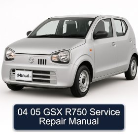 04 05 GSX R750 Service Repair Manual