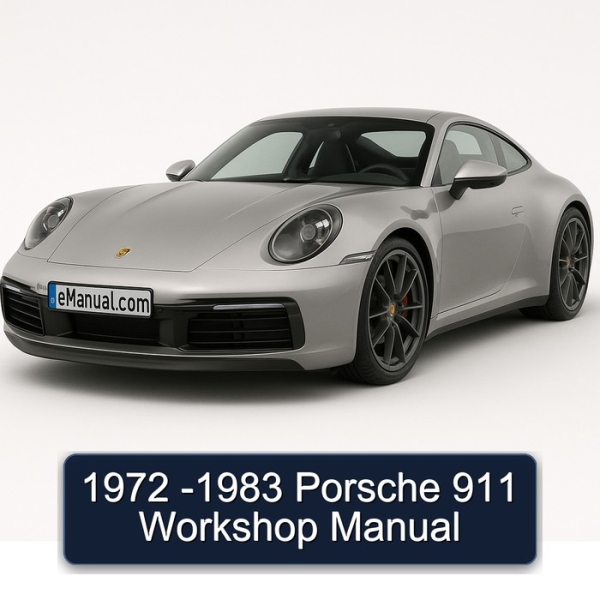 1972 -1983 Porsche 911 Workshop Manual