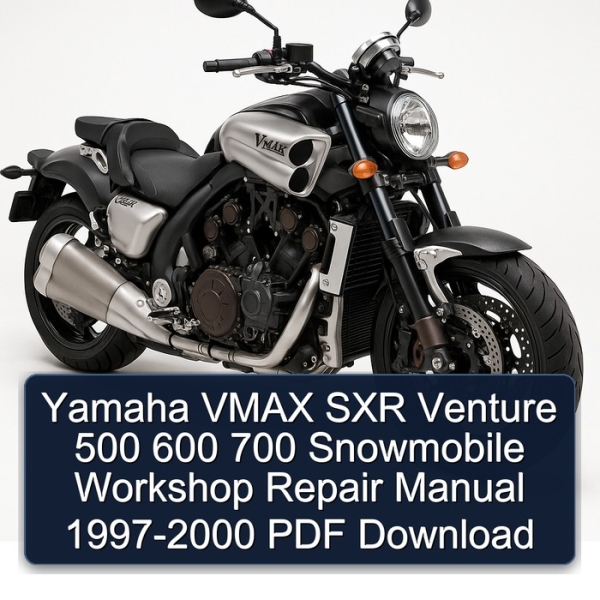 Yamaha VMAX SXR Venture 500 600 700 Snowmobile Workshop Repair Manual 1997-2000 PDF Download