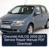Chevrolet KALOS 2002-2011 Service Repair Manual PDF Download