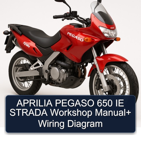 APRILIA PEGASO 650 IE STRADA Workshop Manual+ Wiring Diagram