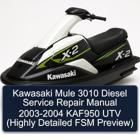 Kawasaki Mule 3010 Diesel Service Repair Manual 2003-2004 KAF950 UTV (Highly Detailed FSM Preview)