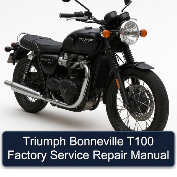Triumph Bonneville T100 Factory Service Repair Manual