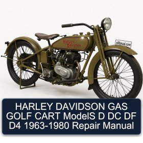 HARLEY DAVIDSON GAS GOLF CART ModelS D DC DF D4 1963-1980 Repair Manual
