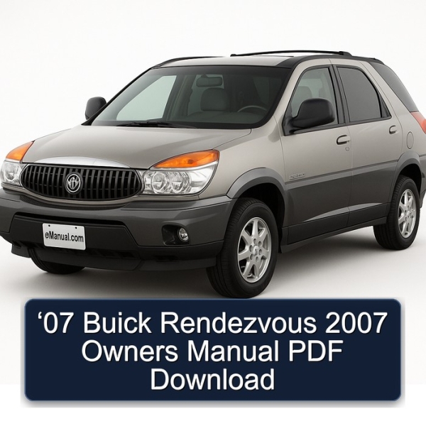 ‘07 Buick Rendezvous 2007 Owners Manual PDF Download