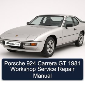 Porsche 924 Carrera GT 1981 Workshop Service Repair Manual