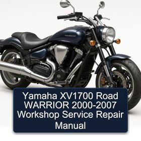 Yamaha XV1700 Road WARRIOR 2000-2007 Workshop Service Repair Manual