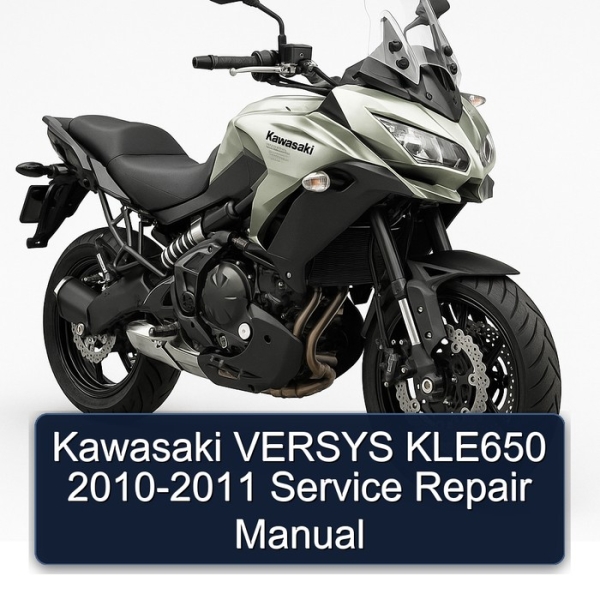 Kawasaki VERSYS KLE650 2010-2011 Service Repair Manual