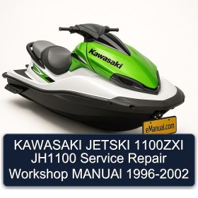 KAWASAKI JETSKI 1100ZXI JH1100 Service Repair Workshop MANUAl 1996-2002