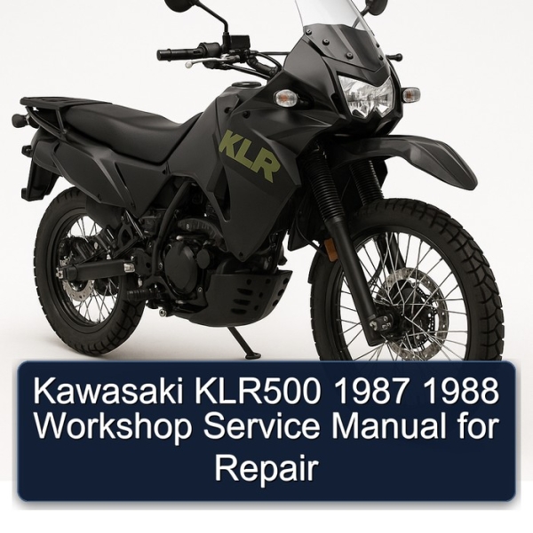 Kawasaki KLR500 1987 1988 Workshop Service Manual for Repair