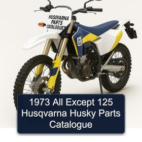 1973 All Except 125 Husqvarna Husky Parts Catalogue