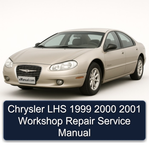 Chrysler LHS 1999 2000 2001 Workshop Repair Service Manual