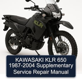 KAWASAKI KLR 650 1987-2004 Supplementary Service Repair Manual