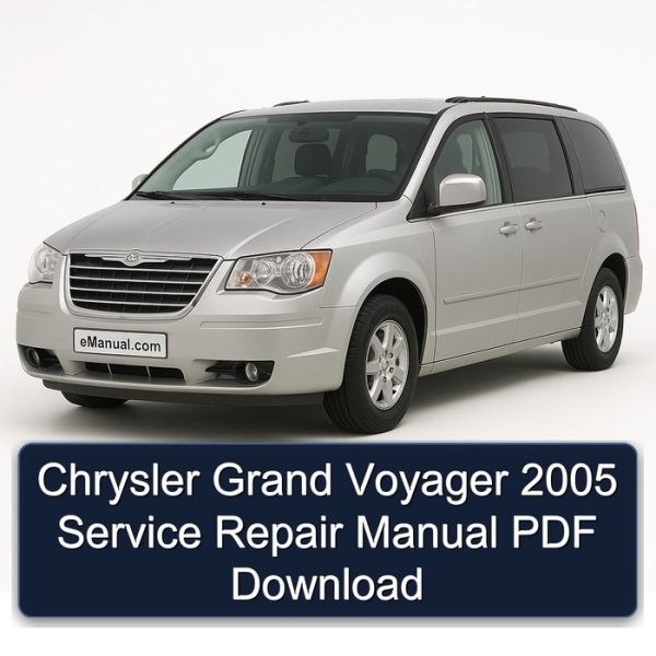 Chrysler Grand Voyager 2005 Service Repair Manual PDF Download