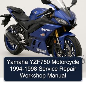 Yamaha YZF750 Motorcycle 1994-1998 Service Repair Workshop Manual