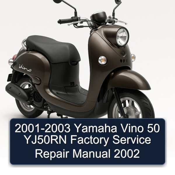 2001-2003 Yamaha Vino 50 YJ50RN Factory Service Repair Manual 2002