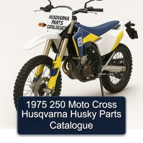 1975 250 Moto Cross Husqvarna Husky Parts Catalogue