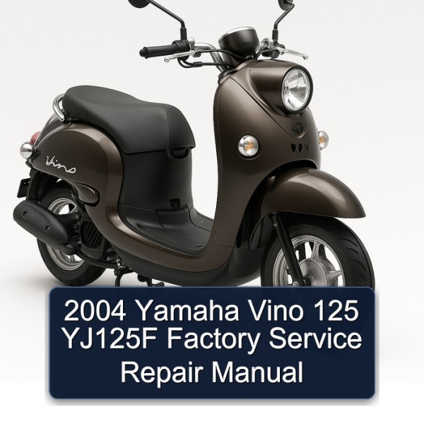 2004 Yamaha Vino 125 YJ125F Factory Service Repair Manual