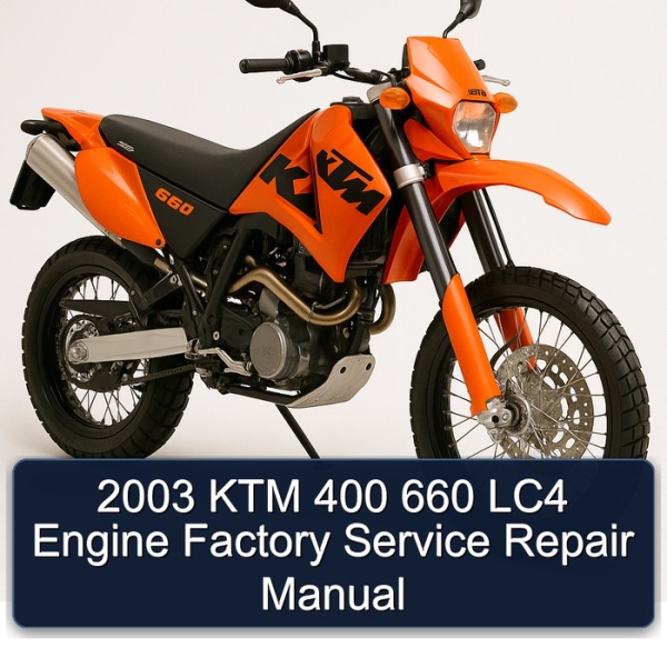2003 KTM 400 660 LC4 Engine Factory Service Repair Manual