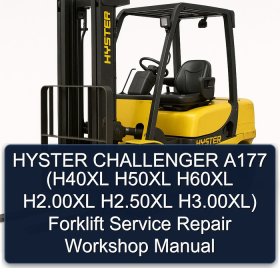 HYSTER CHALLENGER A177 (H40XL H50XL H60XL H2.00XL H2.50XL H3.00XL) Forklift Service Repair Workshop Manual