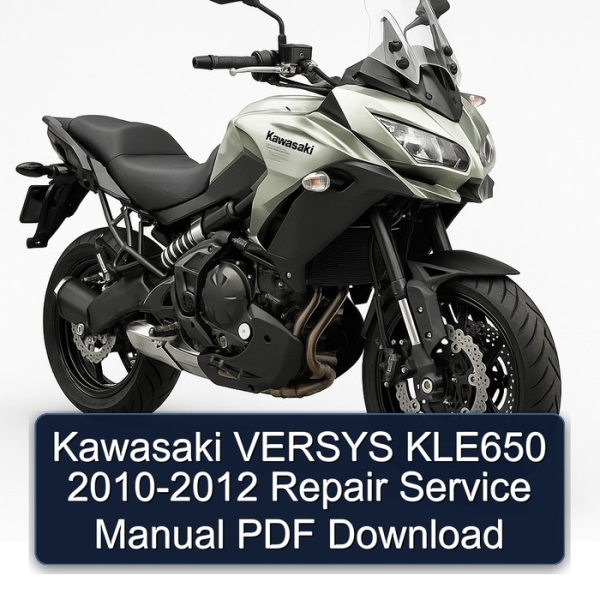 Kawasaki VERSYS KLE650 2010-2012 Repair Service Manual PDF Download