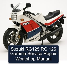 Suzuki RG125 RG 125 Gamma Service Repair Workshop Manual