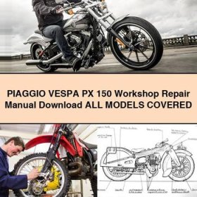 PIAGGIO VESPA PX 150 Workshop Repair Manual All ModelS COVERED