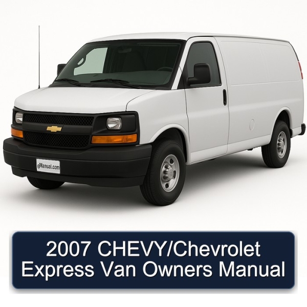2007 CHEVY/Chevrolet Express Van Owners Manual