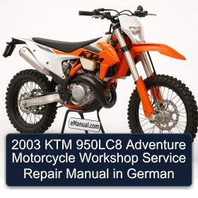 2003 KTM 950LC8 Adventure Motorcycle Workshop Service Repair Manual in German