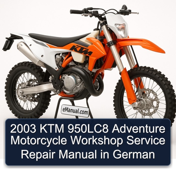2003 KTM 950LC8 Adventure Motorcycle Workshop Service Repair Manual in German