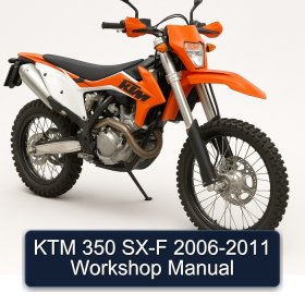 KTM 350 SX-F 2006-2011 Workshop Manual