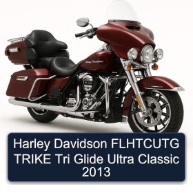 Harley Davidson FLHTCUTG TRIKE Tri Glide Ultra Classic 2013