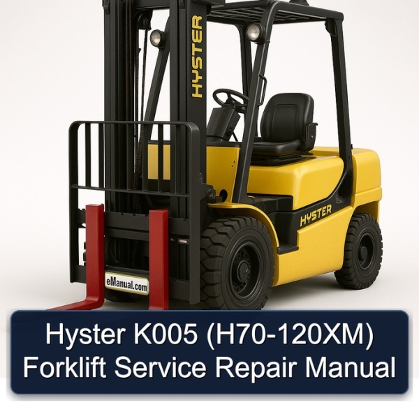 Hyster K005 (H70-120XM) Forklift Service Repair Manual