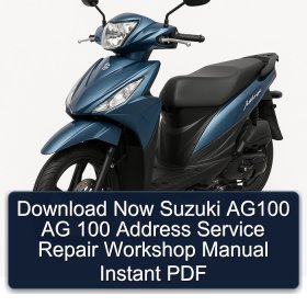 Download Now Suzuki AG100 AG 100 Address Service Repair Workshop Manual Instant PDF