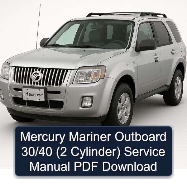 Mercury Mariner Outboard 30/40 (2 Cylinder) Service Manual PDF Download