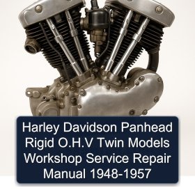 Harley Davidson Panhead Rigid O.H.V Twin Models Workshop Service Repair Manual 1948-1957