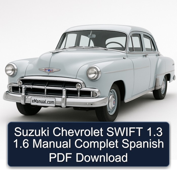 Suzuki Chevrolet SWIFT 1.3 1.6 Manual Complet Spanish PDF Download