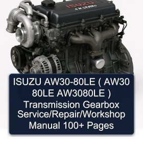 ISUZU AW30-80LE ( AW30 80LE AW3080LE ) Transmission Gearbox Service/Repair/Workshop Manual 100+ Pages