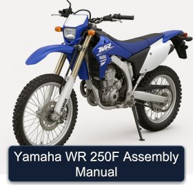 Yamaha WR 250F Assembly Manual