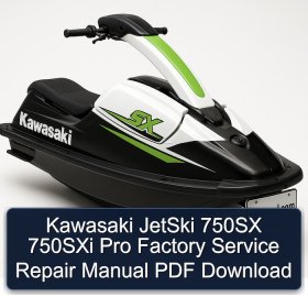 Kawasaki JetSki 750SX 750SXi Pro Factory Service Repair Manual PDF Download