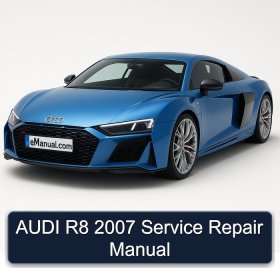 AUDI R8 2007 Service Repair Manual