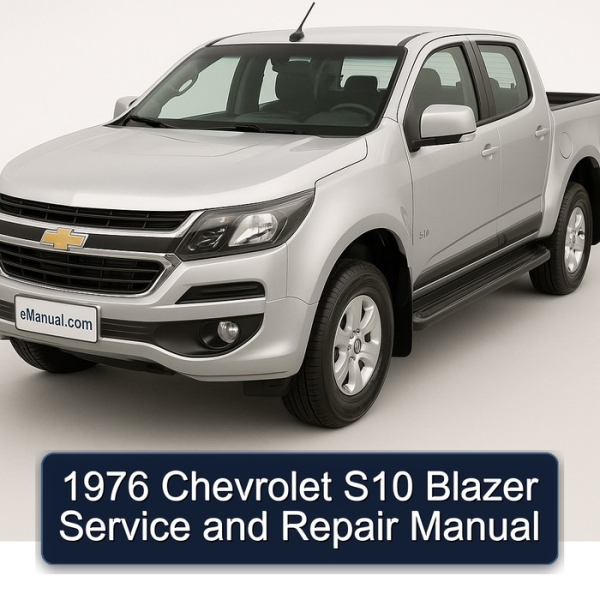 1976 Chevrolet S10 Blazer Service and Repair Manual