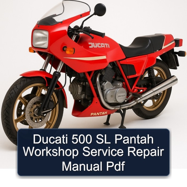 Ducati 500 SL Pantah Workshop Service Repair Manual Pdf