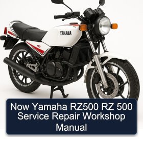 Now Yamaha RZ500 RZ 500 Service Repair Workshop Manual