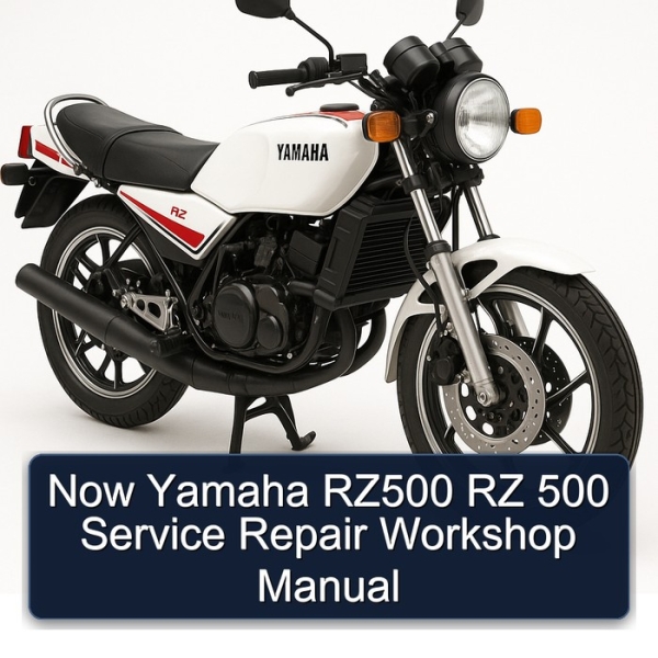 Now Yamaha RZ500 RZ 500 Service Repair Workshop Manual
