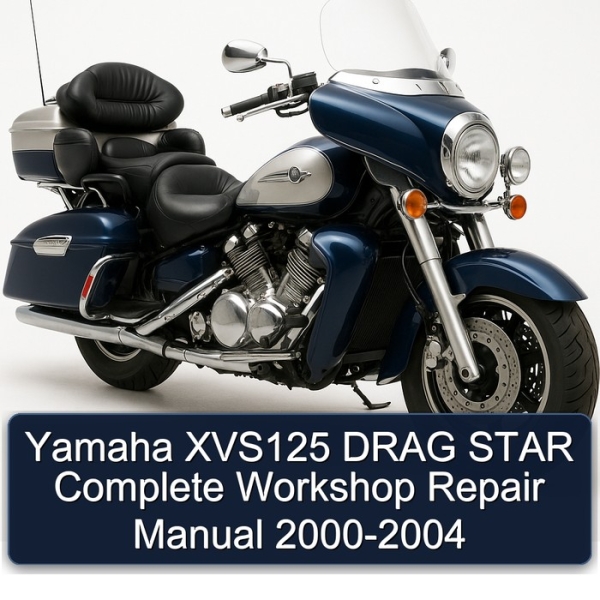 Yamaha XVS125 DRAG STAR Complete Workshop Repair Manual 2000-2004