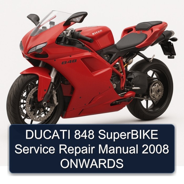 DUCATI 848 SuperBIKE Service Repair Manual 2008 ONWARDS