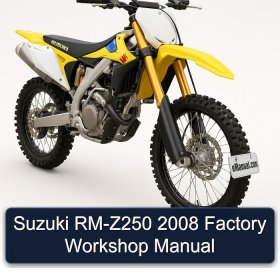 Suzuki RM-Z250 2008 Factory Workshop Manual