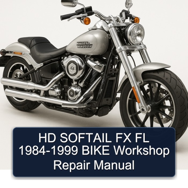 HD SOFTAIL FX FL 1984-1999 BIKE Workshop Repair Manual